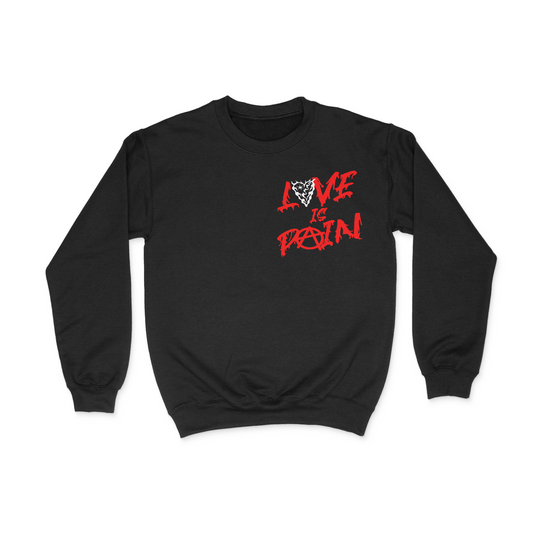 Love is Pain Crewneck