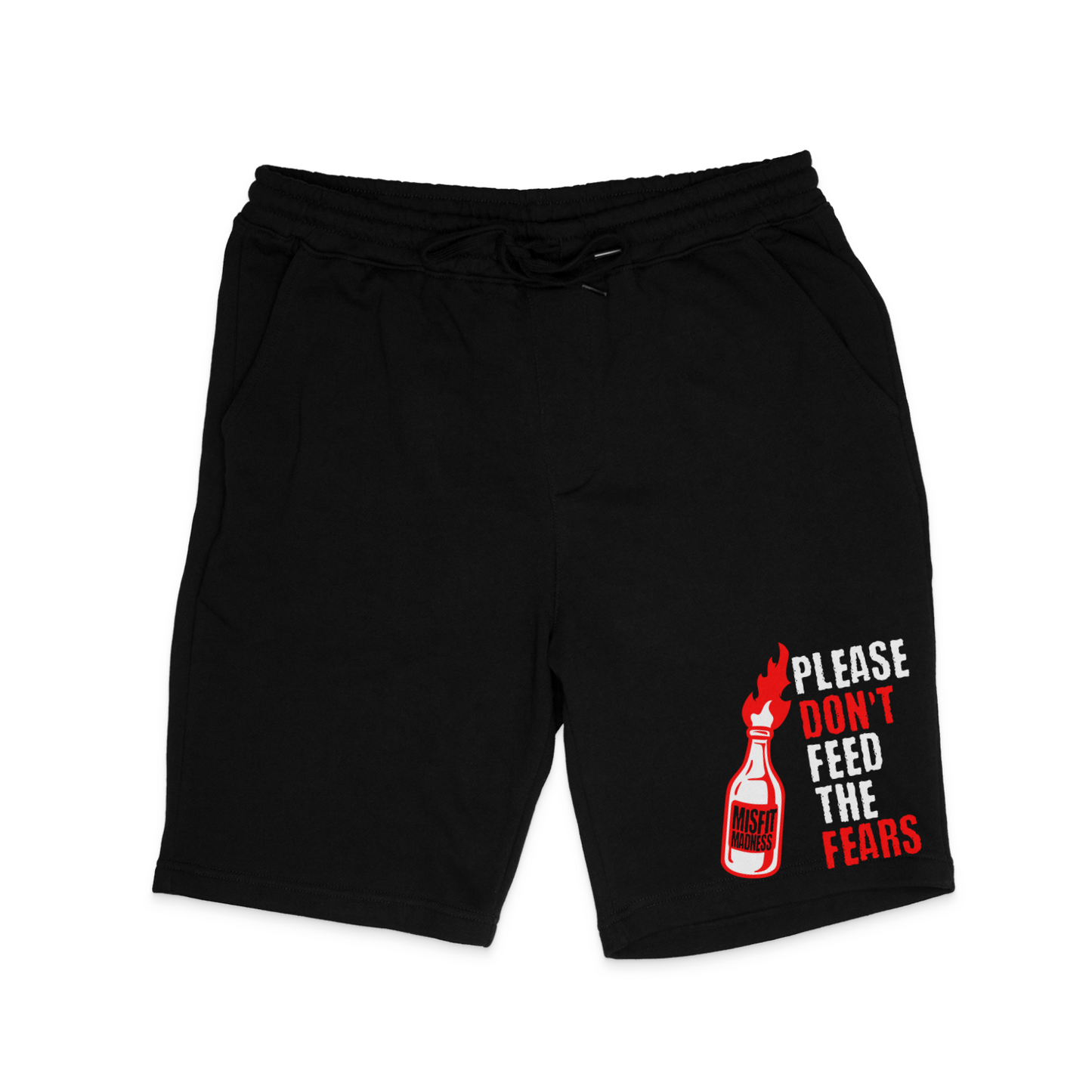 Don't Feed the Fears Midweight Fleece Shorts