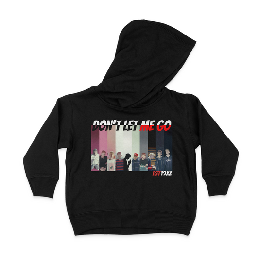 Don't Let Me Go Music Video Toddler Pullover Infant Hoodie