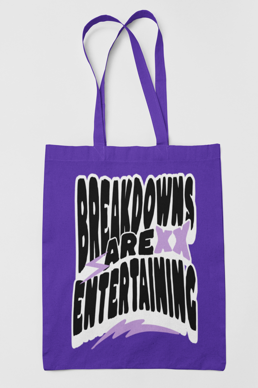 Breakdowns are Entertaining Canvas Tote Bag